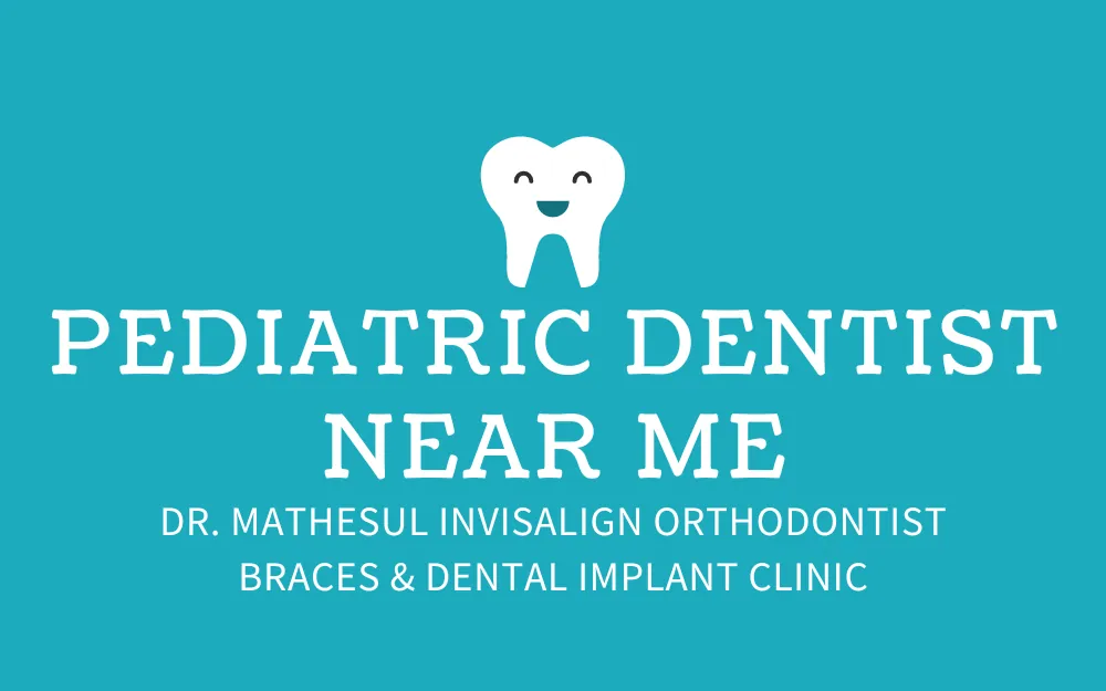 pediatric dentist near me